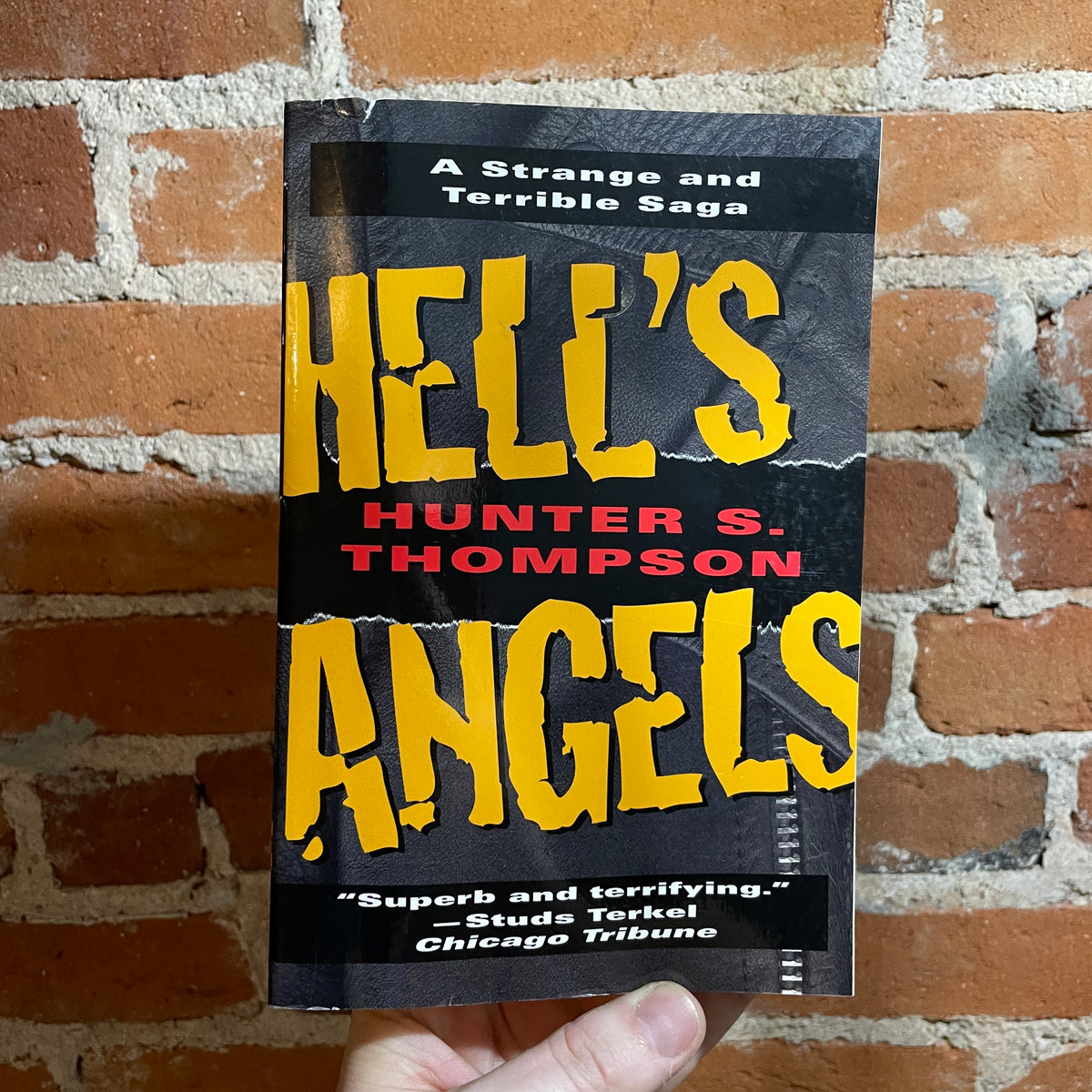 Hell's Angels: A Strange and Terrible Saga - Hunter S. Thompson