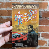 A Stainless Steel Rat Is Born - Harry Harrison - 1985 Bantam Paperback Edition
