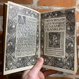 Memoirs of the Life and Writings of Benjamin Franklin - Benjamin Franklin (1910 Vintage Hardcover Edition - E.P. Dutton & Co.)