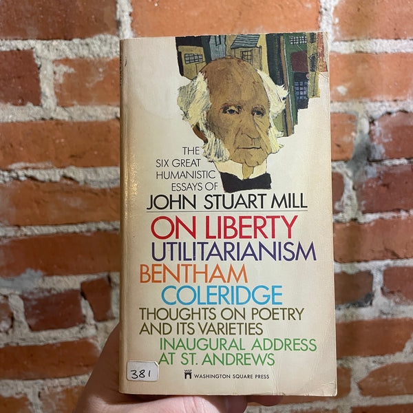 The Six Great Humanistic Essays of John Stuart Mill - 1970 3rd Washington Square Press Paperback