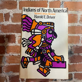 Indians of North America: Second Edition Revised - Harold E. Driver - Paperback