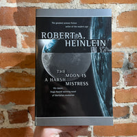 The Moon is a Harsh Mistress - Robert A. Heinlein - 1997 First Orb Paperback