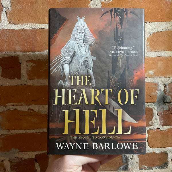 The Heart of Hell - Wayne Barlowe - 2019 Tor Books Hardback