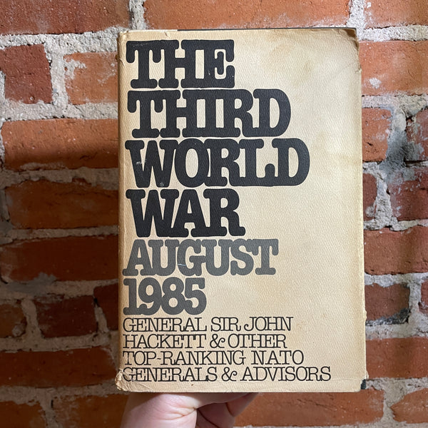 The Third World War: August 1985 - Gen. Sir John Hackett - 1979 5th Hardback