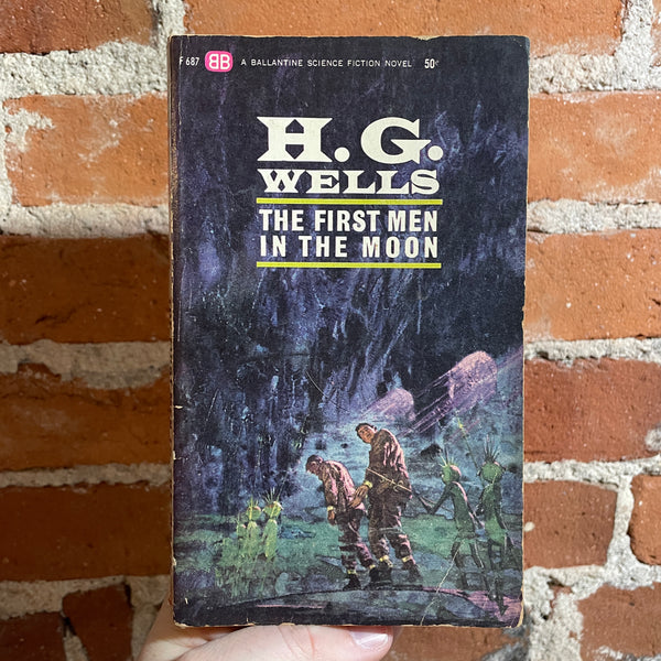 The First Men in the Moon - H.G. Wells - Ballantine Books F-687 vintage paperback