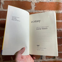 Ecstasy - Irvine Welsh - 1996 W.W. Norton & Company Paperback