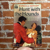 Hunt with the Hounds - Mignon G. Eberhart - 1950 Dell Books Paperback #546