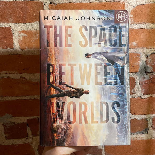 The Space Between Worlds - Micaiah Johnson - 2020 Del Rey Hardback