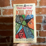 Kill Joy / Speak of the Devil - Elisabeth Sanxay Holding - Ace Books Paperback