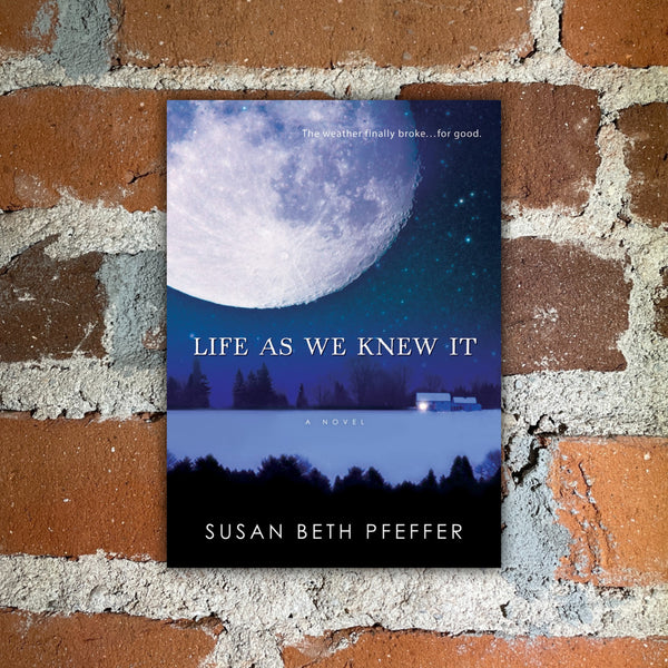 Life As We Knew It - Susan Beth Pfeffer - 2008 Clarion Books Paperback