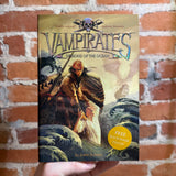 Vampirates: Demons of the Ocean - Justin Somper - 2007 Trade Paperback