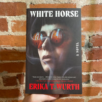 White Horse - Erika T. Wurth - 2023 Flatiron Books Paperback