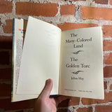 The Many-Colored Land & The Golden Torc - Julian May - 1982 BCE Hardback