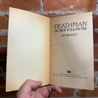 Deathman Do Not Follow Me - Jay Bennett - 1968 Scholastic Books Services Paperback