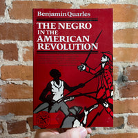 The Negro in the American Revolution - Benjamin Quarles - 1973 The Norton Company Paperback