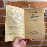 Voyage To Somewhere - Sloan Wilson - 1946 Ace Books Paperback