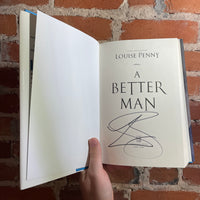 A Better Man - Louise Penny - SIGNED 2019 1st Minotaur Books Hardback