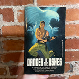 Danger In the Ashes - William W. Johnstone - 1988 1st Zebra Books Paperback