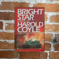 Bright Star - Harold Coyle - 2011 Simon & Schuster Paperback