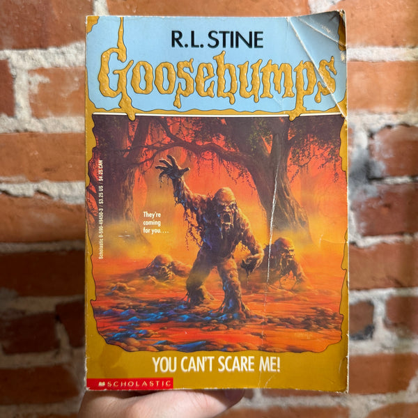 You Can’t Scare Me! Goosebumps - R.L. Stine - 1994 Scholastic Trade Paperback