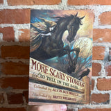 More Scary Stories To Tell In The Dark - Alvin Schwartz - 2010 Harper Collins Trade Paperback