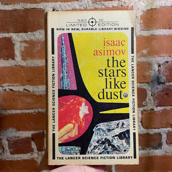 The Stars Like Dust - Isaac Asimov - 1963 Lancer Books Paperback