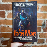 The Iron Man with the Adventures of Dennis Dorgan - Robert E. Howard 1983 Ace Books Paperback