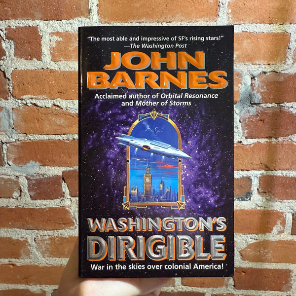 Washington’s Dirigible: Timeline Wars #2 - John Barnes - 1997 Harper Paperback - Vincent DiFate Cover