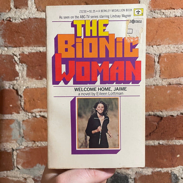 The Bionic Woman - Eileen Lottman - 1976 Berkley Medallion Paperback