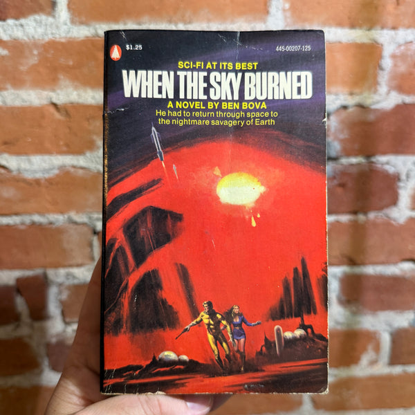 When the Sky Burned - Ben Bova - 1973 Popular Library Paperback
