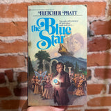 The Blue Star - Fletcher Pratt - 1975 Ballantine Books Paperback - Darrell Sweet Cover