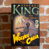 Wolves of the Calla- The Dark Tower V - Stephen King - 2003 1st Illustrated Hardback