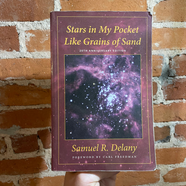 Stars In My Pocket Like Grains of Sand: 20th Anniversary Edition - Samuel R. Delany - 2004 Wesleyan University Press Paperback