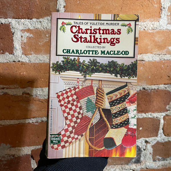 Christmas Stalkings: Tales of Yuletide Murder - Collected by Charlotte Macleod - 1991 Mysterious Press Paperback - Mark Hess Cover