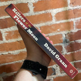 Killers of the Flower of the Moon - David Grann - 2018 Vintage Books Paperback