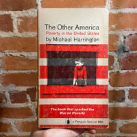 The Other America: Poverty in the United States - Michael Harrington - 1963 Penguin Books Paperback