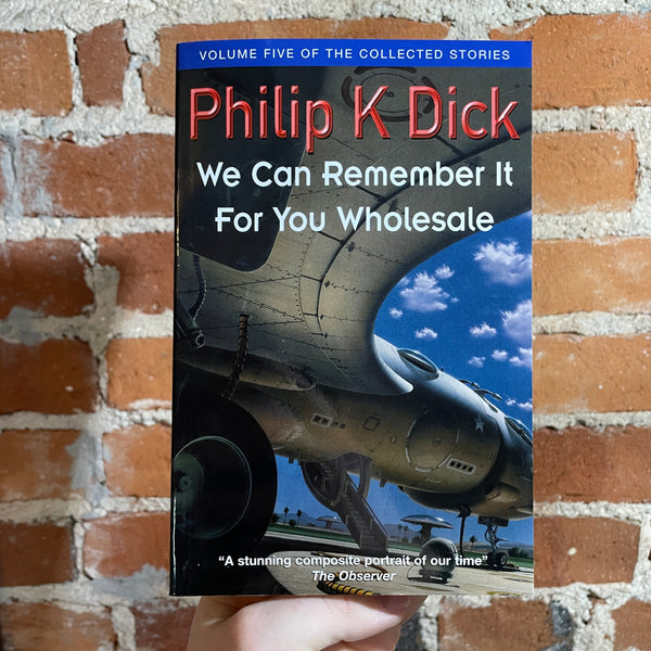 We Can Remember It For You Wholesale - Philip K. Dick - Paperback