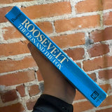 Roosevelt: The Lion and the Fox 1882 - 1949 - James MacGregor Burns - 1956 Harvest Books Trade Paperback