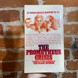 The Prometheus Crisis - Thomas N. Scortia and Frank M. Robinson - 1976 Bantam Books Paperback