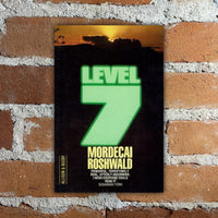 Level 7 - Mordecai Roshwald - 1981 Allison & Busby Books Paperback - Mike Jarvis & Bob Marchant Cover