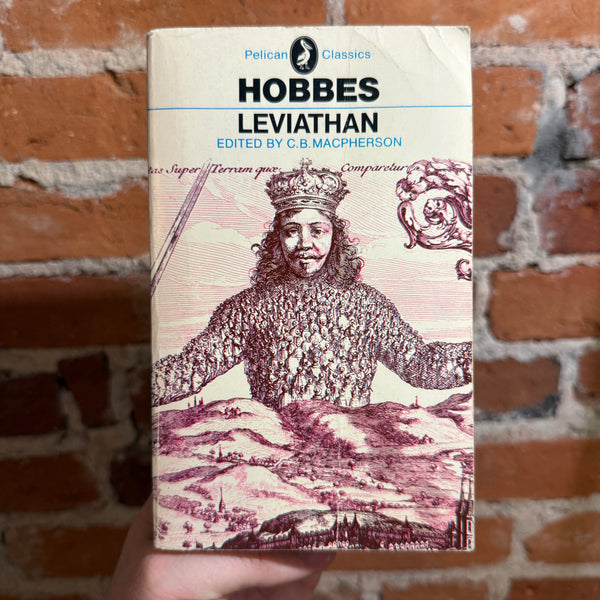 Leviathan - Thomas Hobbes - Edited by C.B. Macpherson - 1980 Pelican Classic Paperback