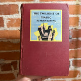 The Twilight of Magic - Hugh Lofting - 1930 Illustrated Grosset & Dunlap Hardback