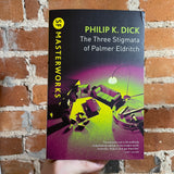 The Three Stigmata of Palmer Eldritch - Philip K. Dick - SF Masterworks Gollancz Paperback - Chris Moore Cover