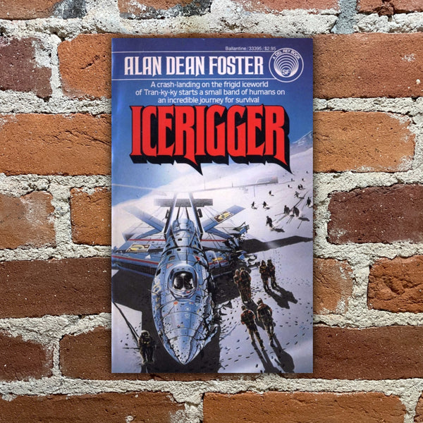 Icerigger - Alan Dean Foster - 1986 Ballantine Paperback - Tim White Cover