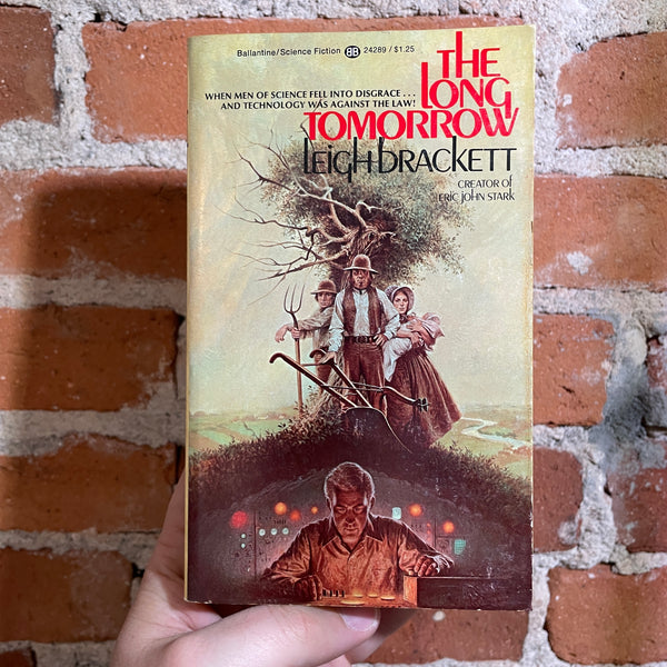 The Long Tomorrow - Leigh Brackett - 1974 Ballantine Books Paperback - Darrell K. Sweet Cover