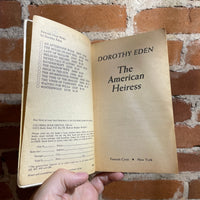 The American Heiress - Dorothy Eden - 1981 Fawcett Crest Paperback