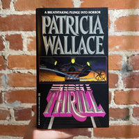 Thrill - Patricia Wallace - 1990 Zebra Books Paperback