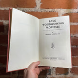 Basic Woodworking Processes - Herman Hjorth - 1935 The Bruce Publishing Company Hardback