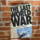 The Last World War - Dayton Ward - 2003 Pocket Books Paperback