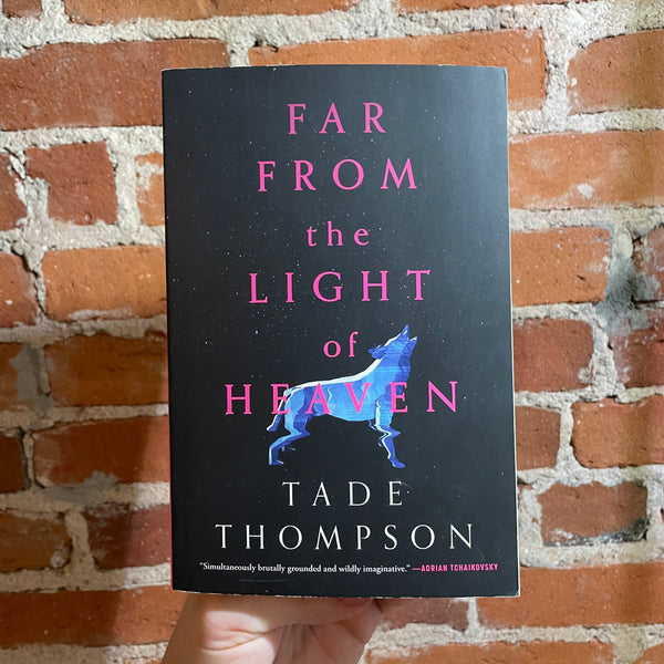 Far From the Light of Heaven - Tade Thompson - Orbit Books Paperback